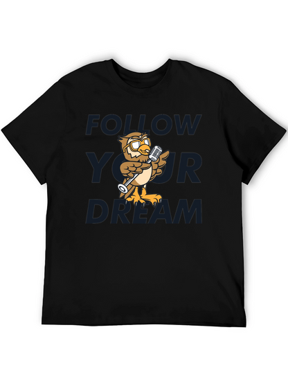 Follow Your Dream Owl T-Shirt