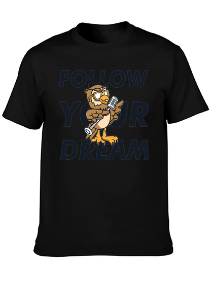 Follow Your Dream Owl T-Shirt