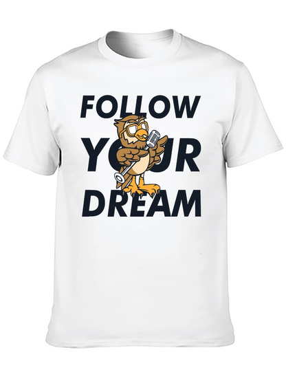 Follow Your Dream Owl T-Shirt