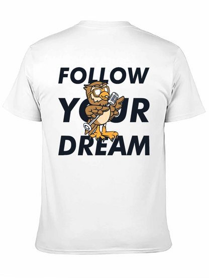 Follow Your Dream Owl T-Shirt
