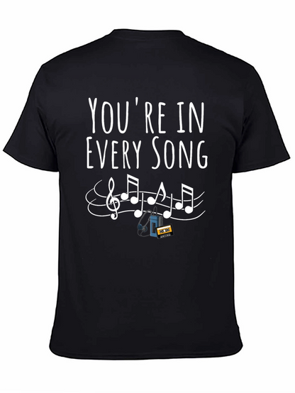 Youre in Every Song Graphic Tee