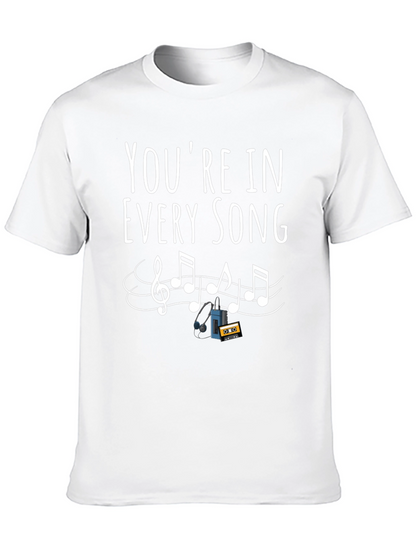 Youre in Every Song Graphic Tee