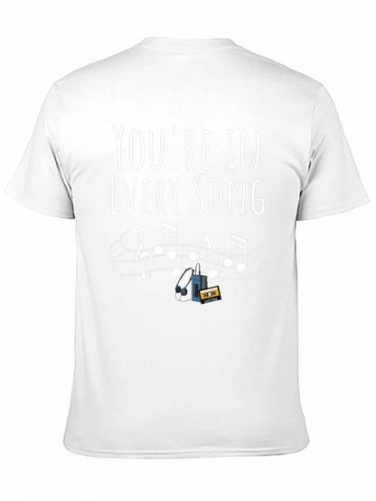 Youre in Every Song Graphic Tee
