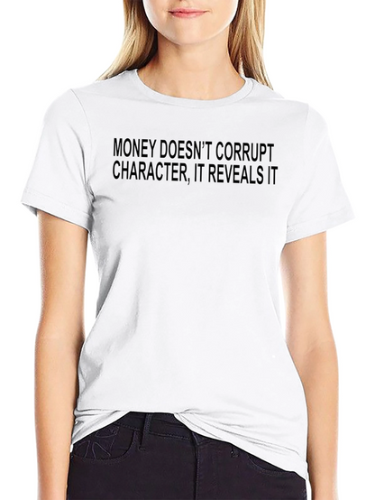 Money Doesnt Corrupt Black T-Shirt