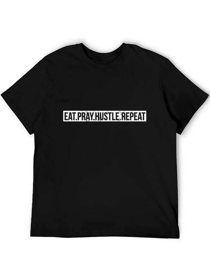 Eat Pray Hustle Repeat Black Tee