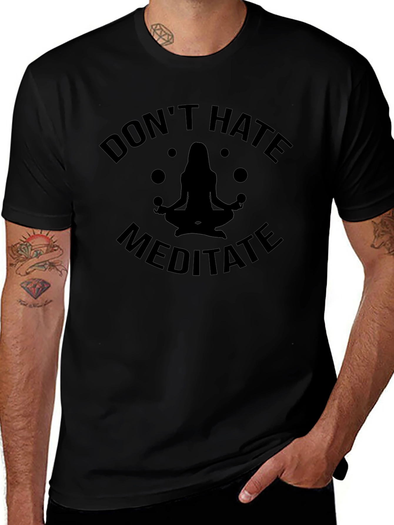 Dont Hate Meditate Black T-Shirt Yoga Zen Spiritual