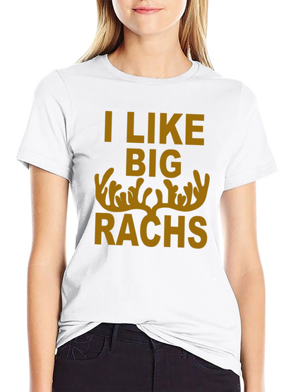 I Like Big Racks Deer Hunting T-Shirt