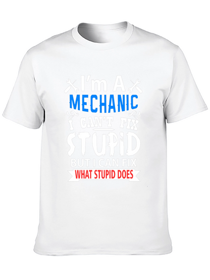 Mechanic Fix Stupid Funny T-Shirt