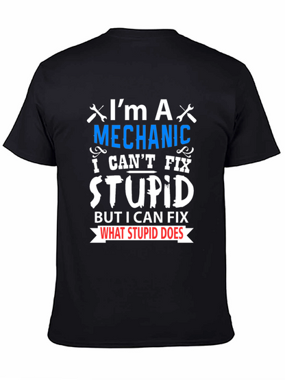 Mechanic Fix Stupid Funny T-Shirt
