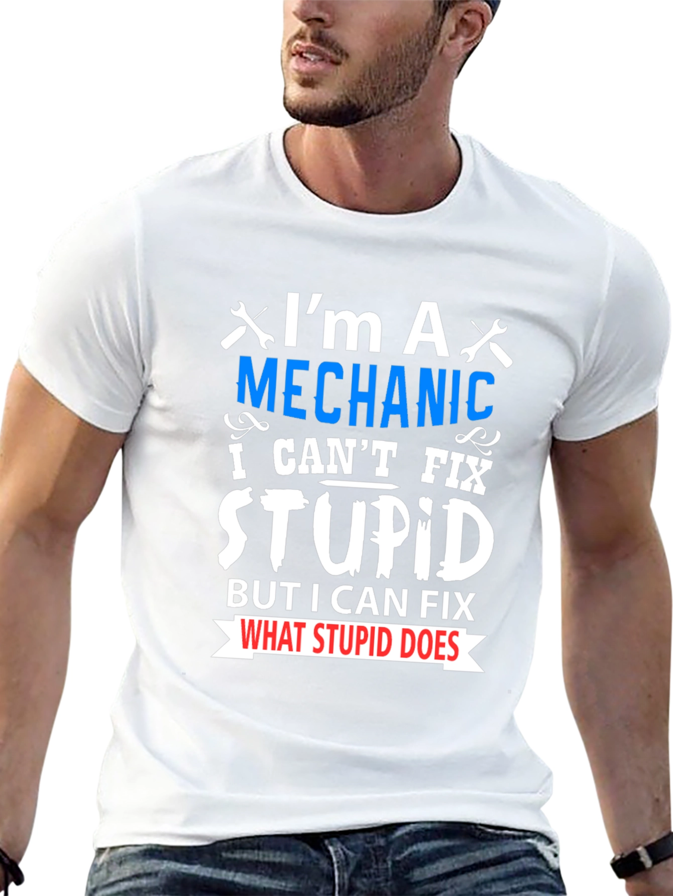 Mechanic Fix Stupid Funny T-Shirt