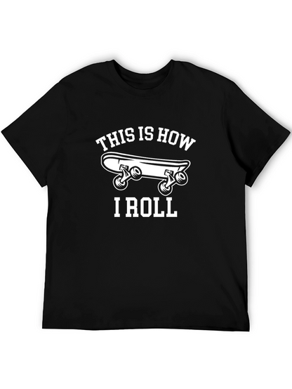 Skateboard Graphic Tee - This is How I Roll