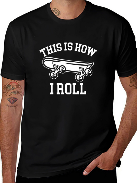 Skateboard Graphic Tee - This is How I Roll