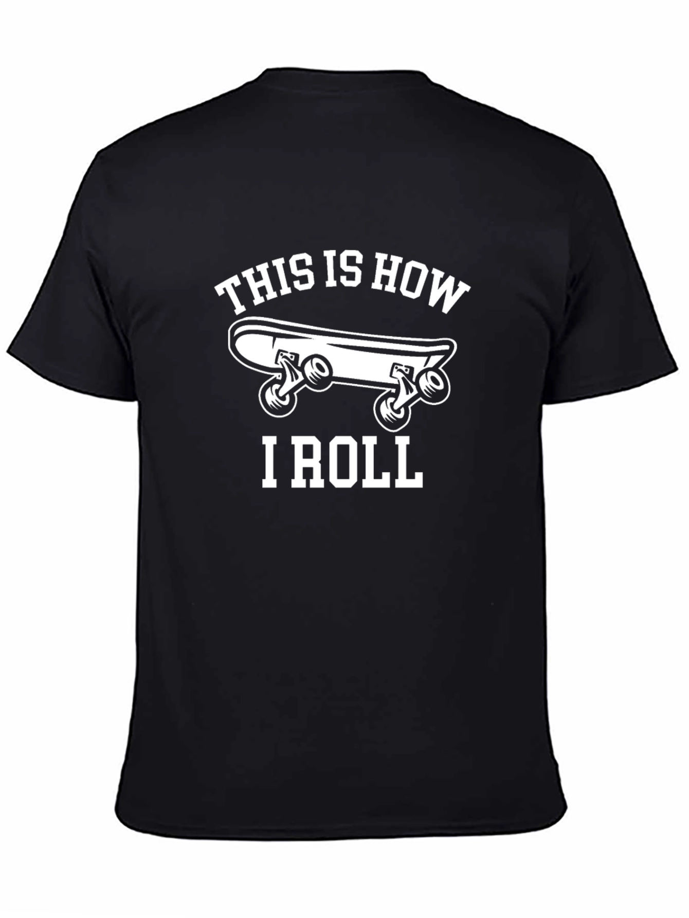 Skateboard Graphic Tee - This is How I Roll