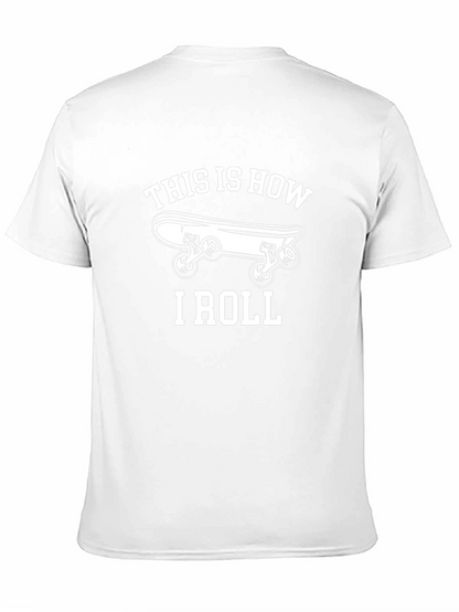 Skateboard Graphic Tee - This is How I Roll