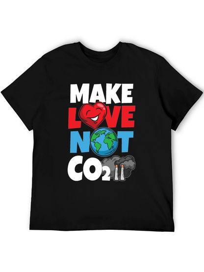 Eco-Friendly Tee: Make Love Not CO2