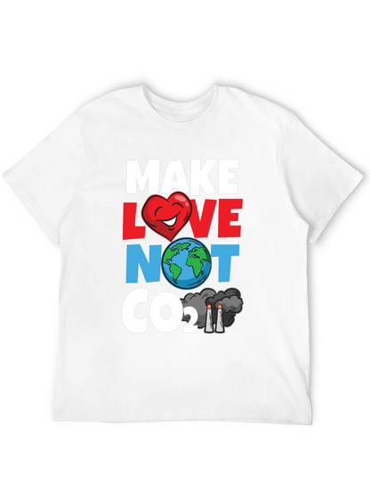 Eco-Friendly Tee: Make Love Not CO2