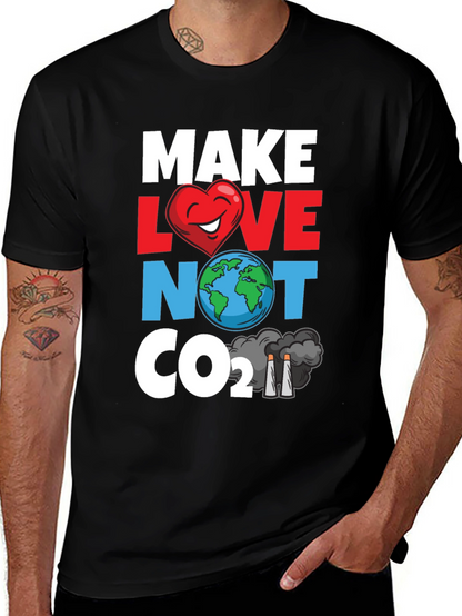 Eco-Friendly Tee: Make Love Not CO2