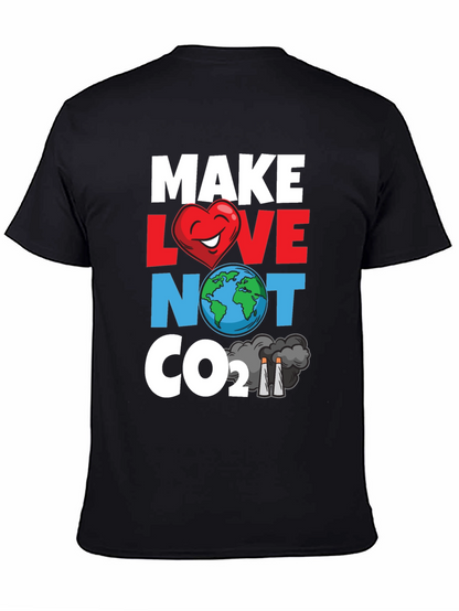 Eco-Friendly Tee: Make Love Not CO2