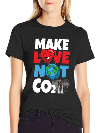 Eco-Friendly Tee: Make Love Not CO2