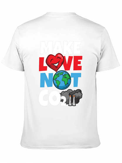 Eco-Friendly Tee: Make Love Not CO2