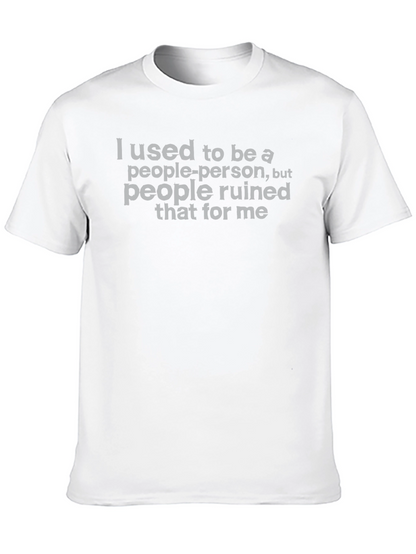 I Used To Be A People Person Graphic Tee