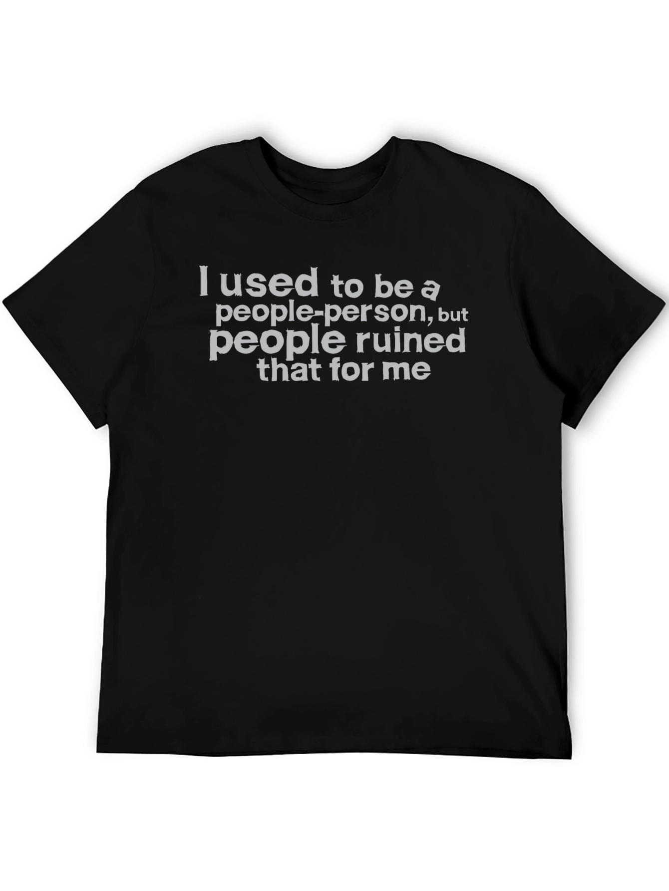 I Used To Be A People Person Graphic Tee