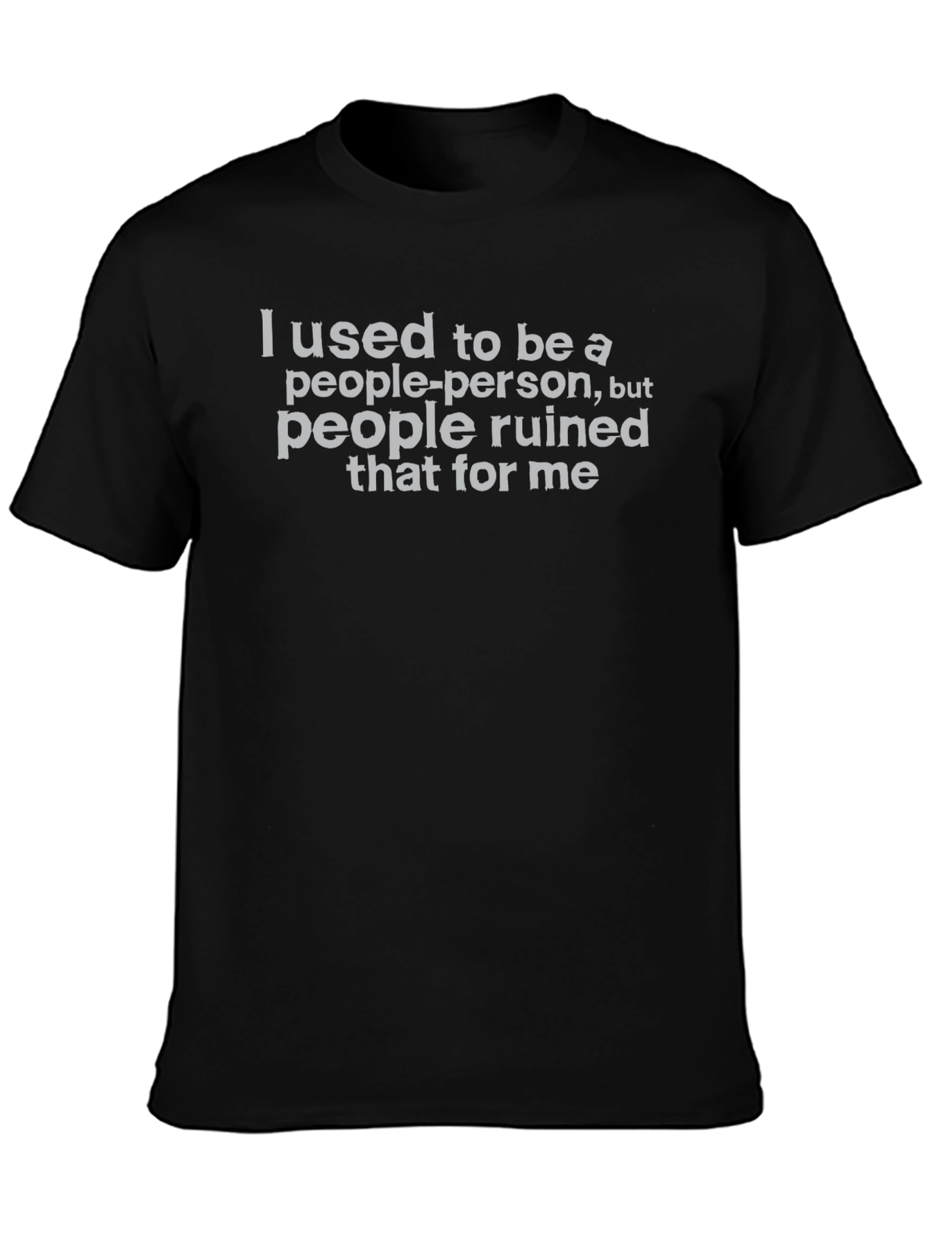 I Used To Be A People Person Graphic Tee