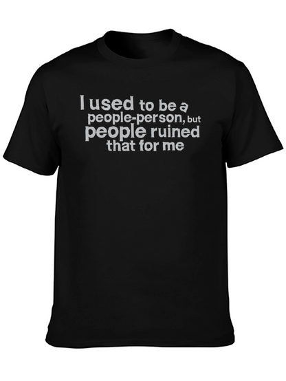 I Used To Be A People Person Graphic Tee