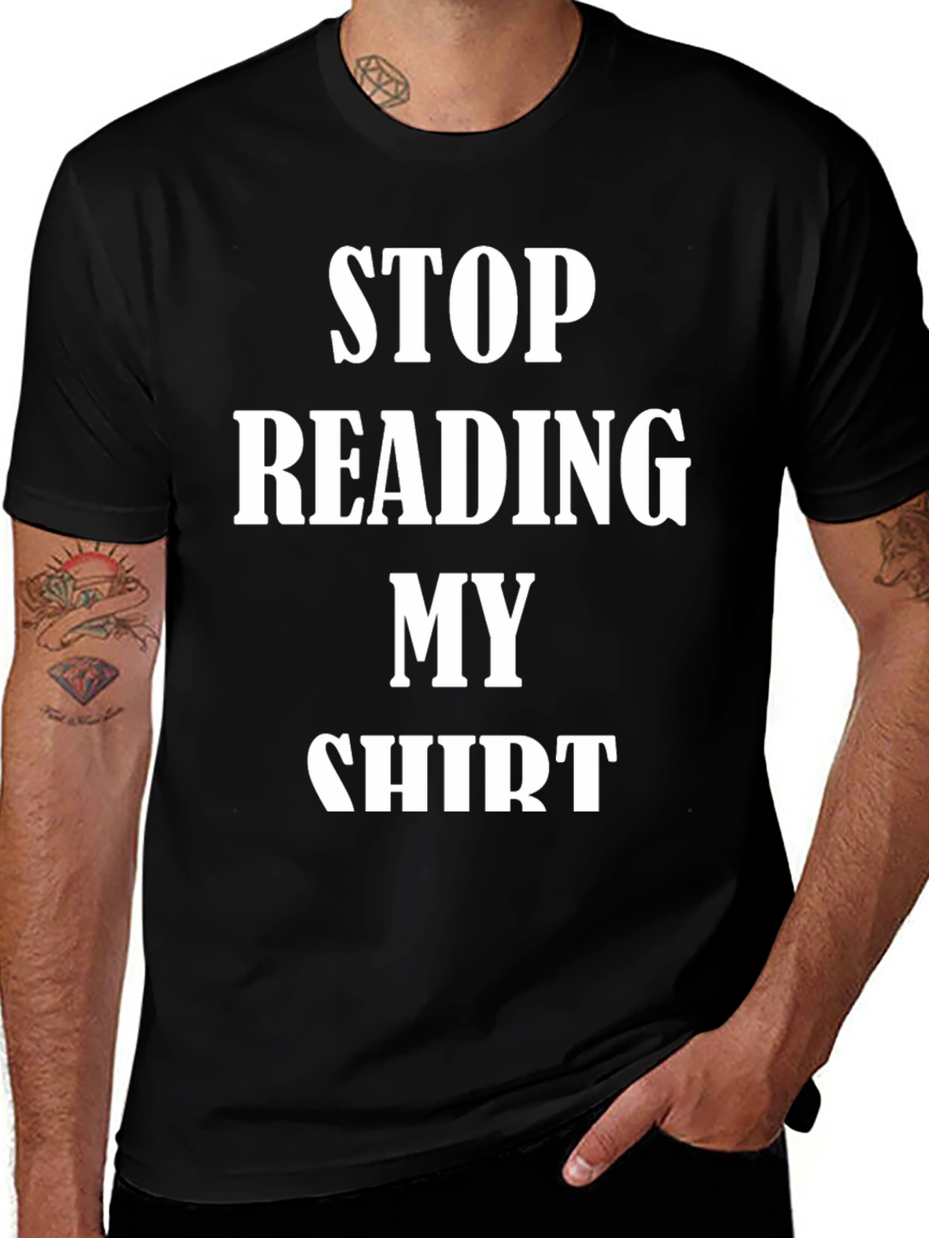 Funny Stop Reading My Shirt Graphic Tee