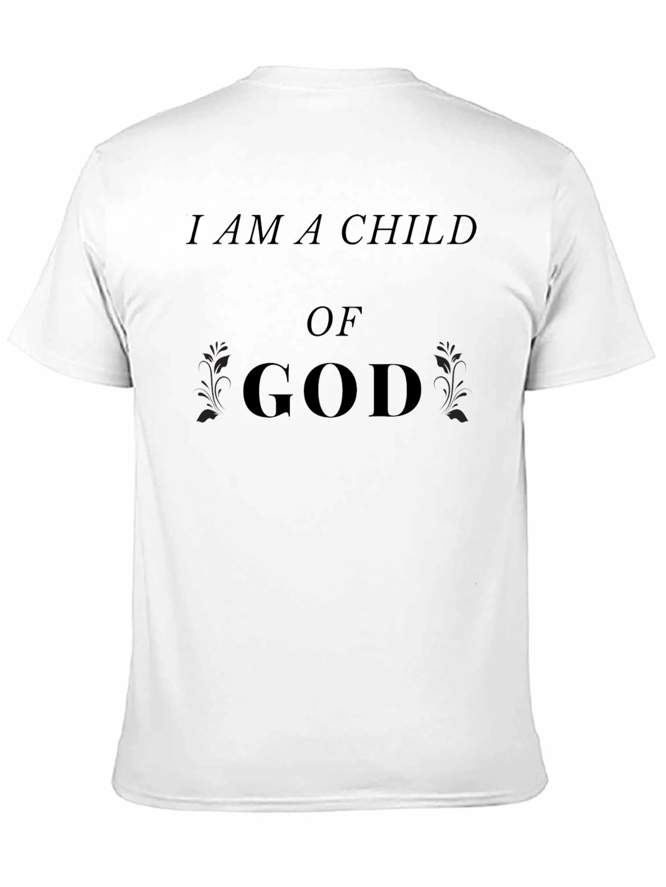 I Am A Child Of God Christian T-Shirt