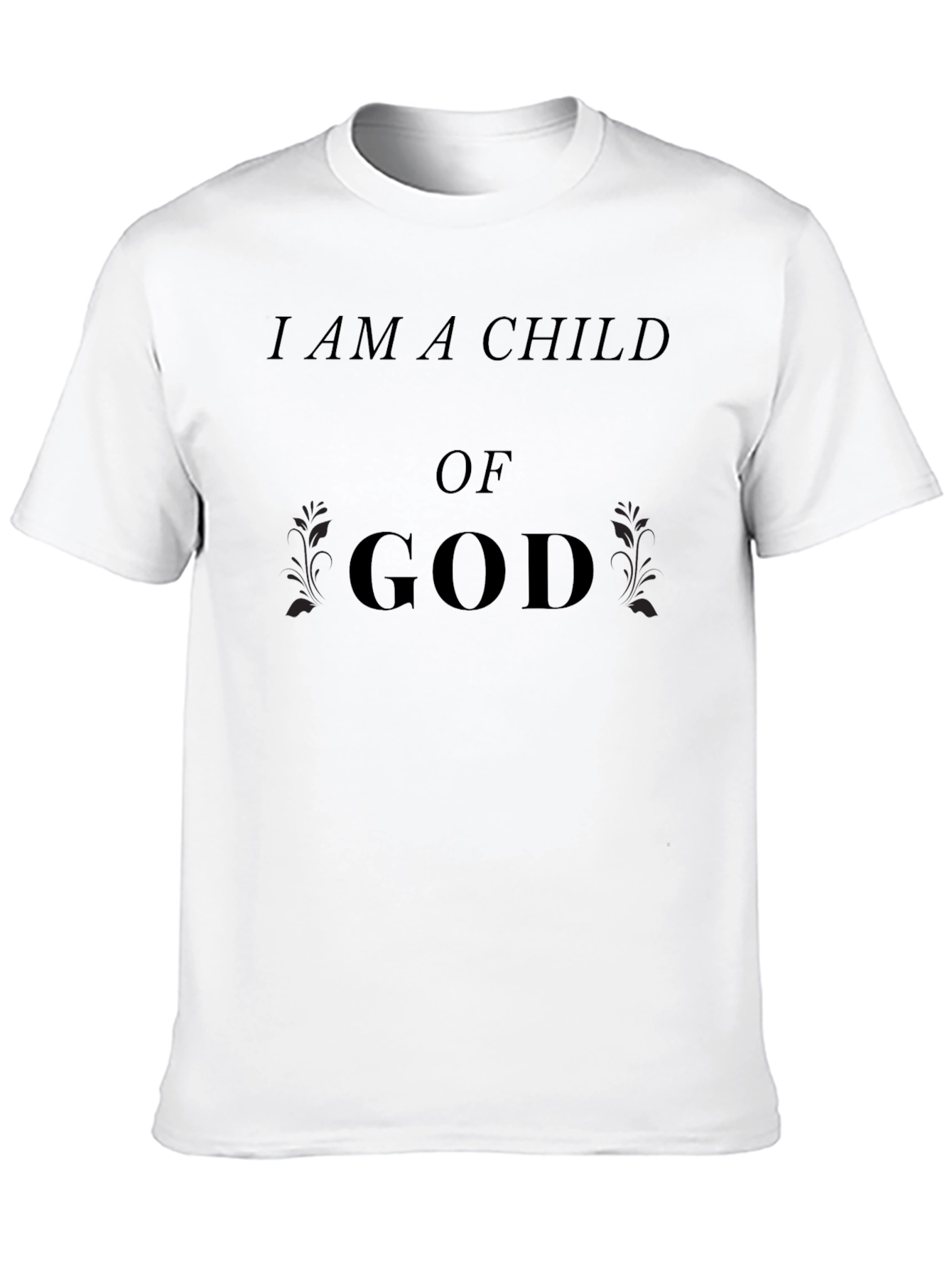 I Am A Child Of God Christian T-Shirt