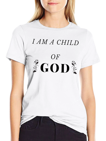 I Am A Child Of God Christian T-Shirt