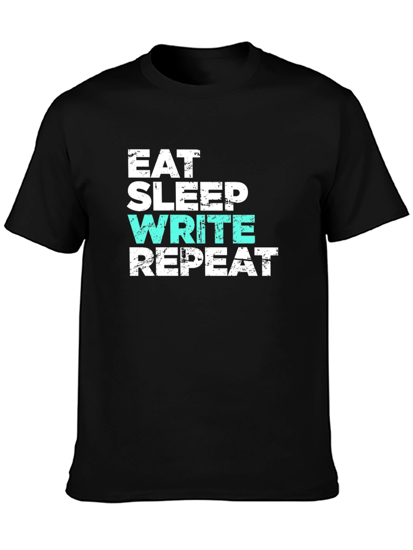 Eat Sleep Write Repeat T-Shirt - Writer Gift