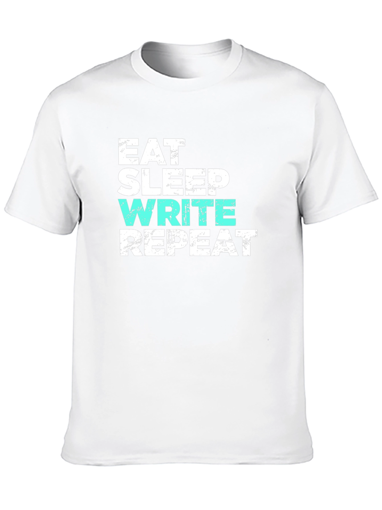 Eat Sleep Write Repeat T-Shirt - Writer Gift
