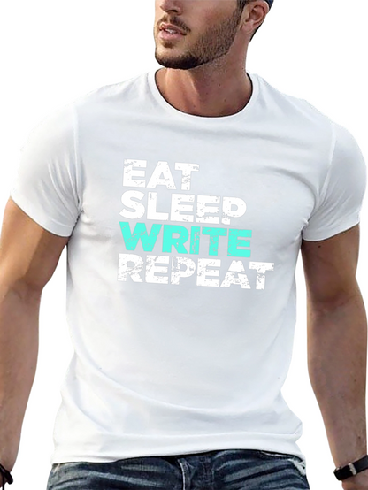 Eat Sleep Write Repeat T-Shirt - Writer Gift