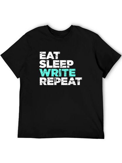 Eat Sleep Write Repeat T-Shirt - Writer Gift
