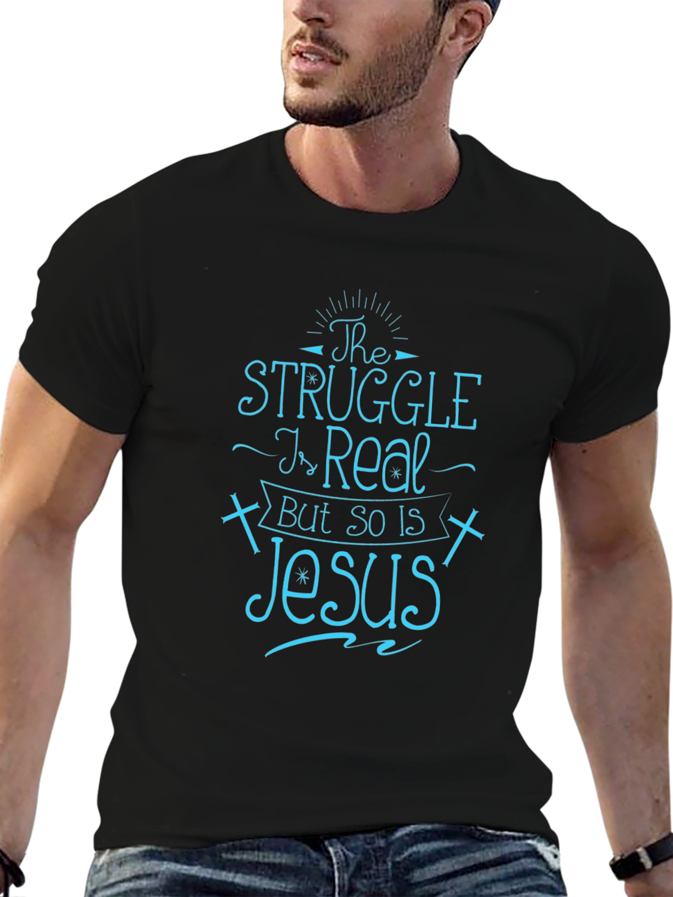The Struggle Is Real But So Is Jesus T-Shirt