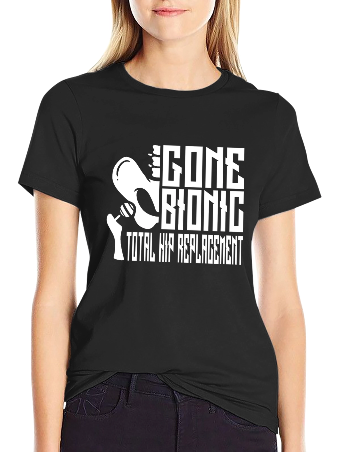 Gone Bionic Total Hip Replacement T-Shirt