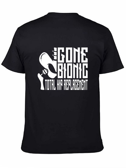 Gone Bionic Total Hip Replacement T-Shirt