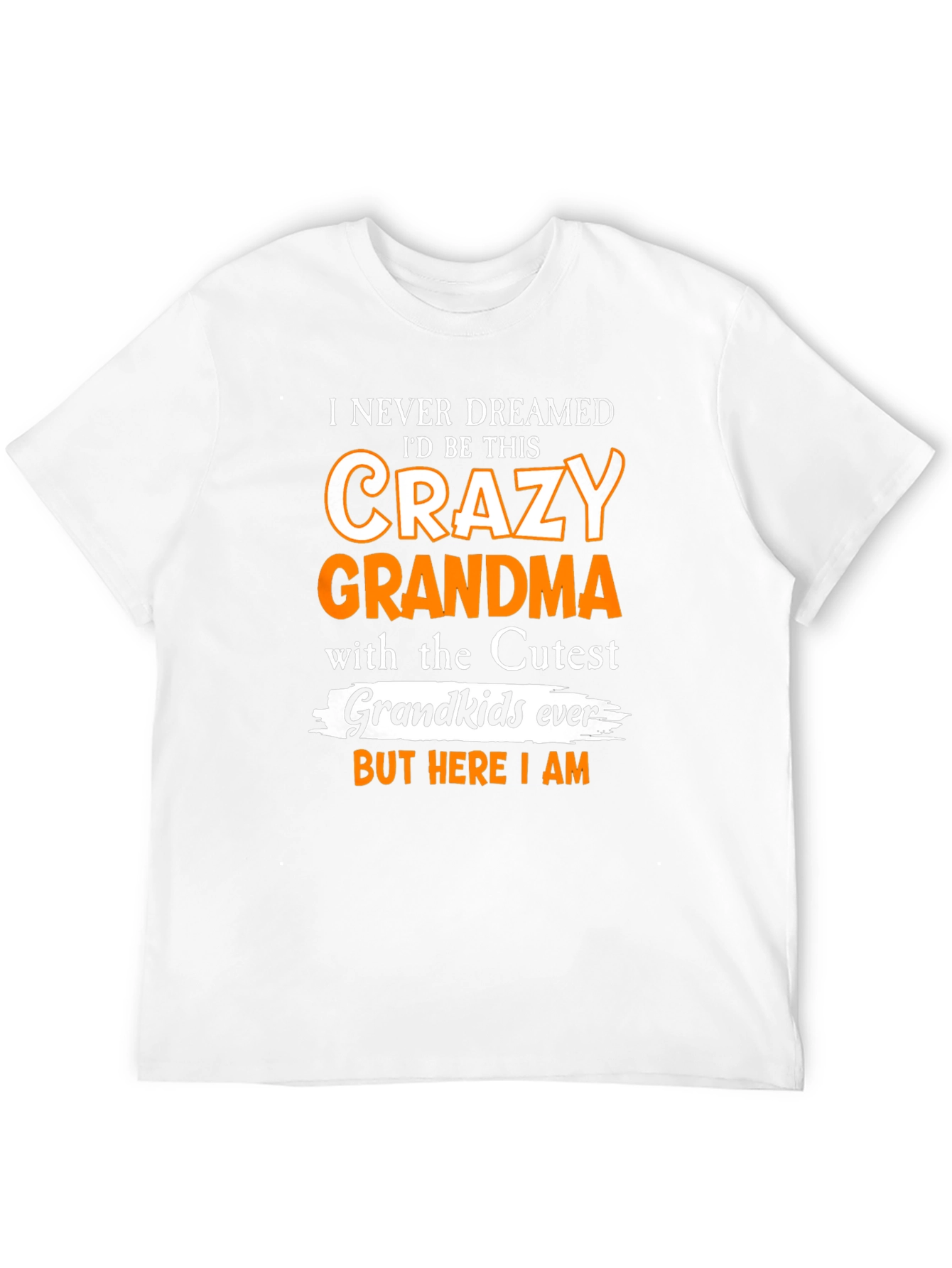 Crazy Grandma T-Shirt - Cute Grandkids Gift