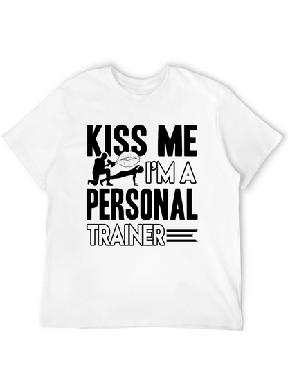 Kiss Me Im A Personal Trainer T-Shirt
