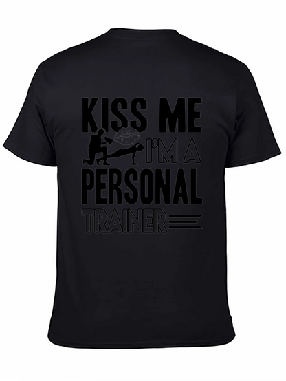 Kiss Me Im A Personal Trainer T-Shirt