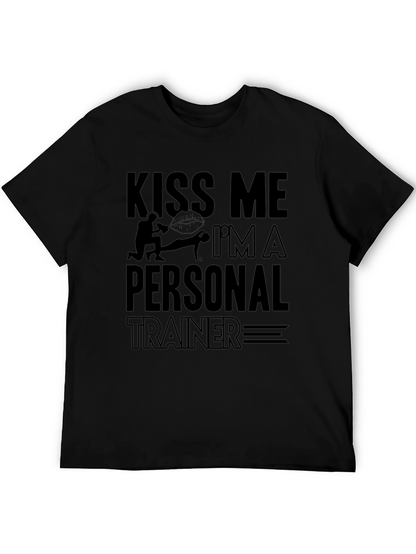 Kiss Me Im A Personal Trainer T-Shirt