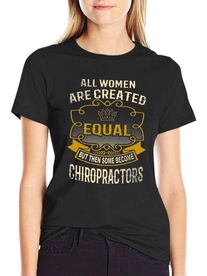 Chiropractor Womens T-Shirt - Equal
