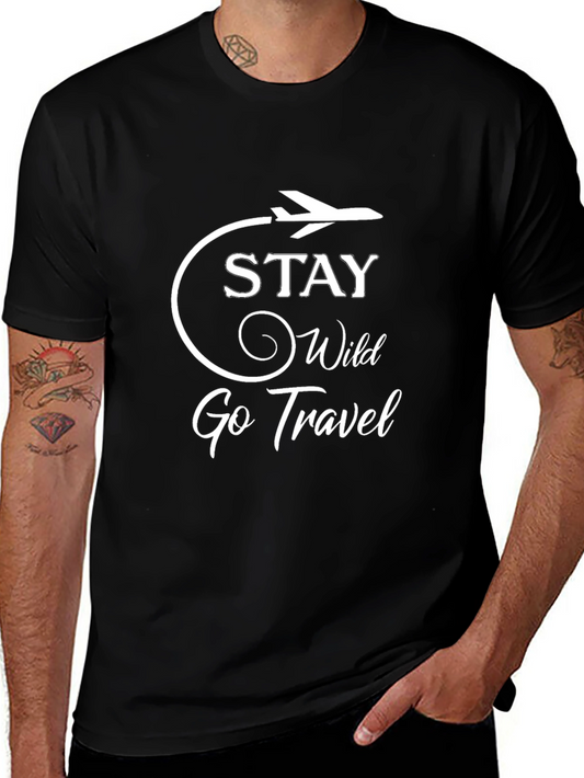 Stay Wild Go Travel T-Shirt