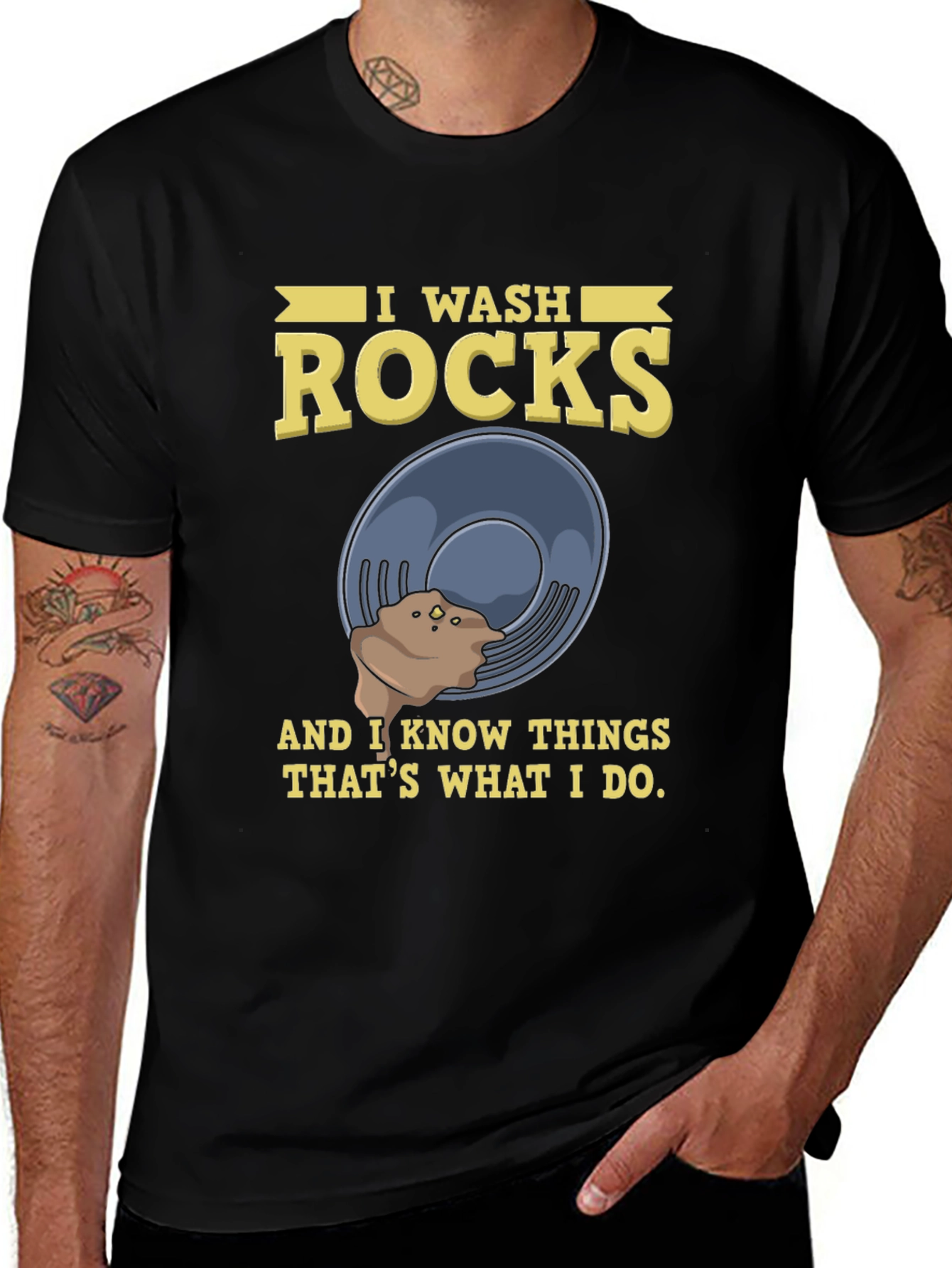 I Wash Rocks T-Shirt Funny Geology Rockhound Gift