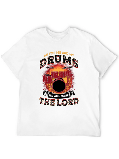 As For Me and My Drums T-Shirt