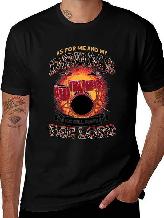 As For Me and My Drums T-Shirt