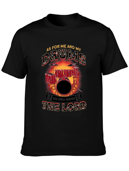 As For Me and My Drums T-Shirt