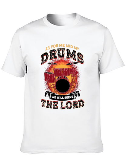 As For Me and My Drums T-Shirt